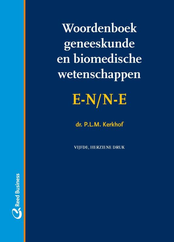 Woordenboek geneeskunde en biomedische wetenschappen E-N / N-E
