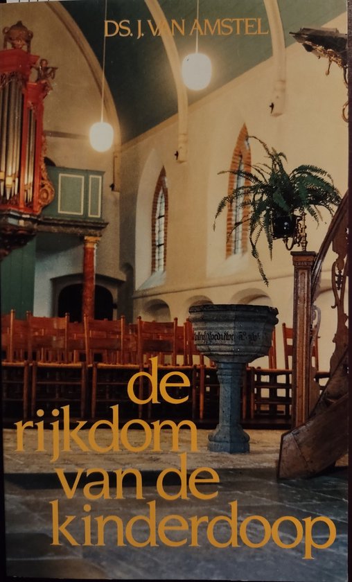 RIJKDOM VAN DE KINDERDOOP, DE