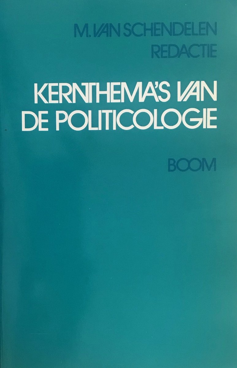 KERNTHEMA'S VAN DE POLITICOLOGIE