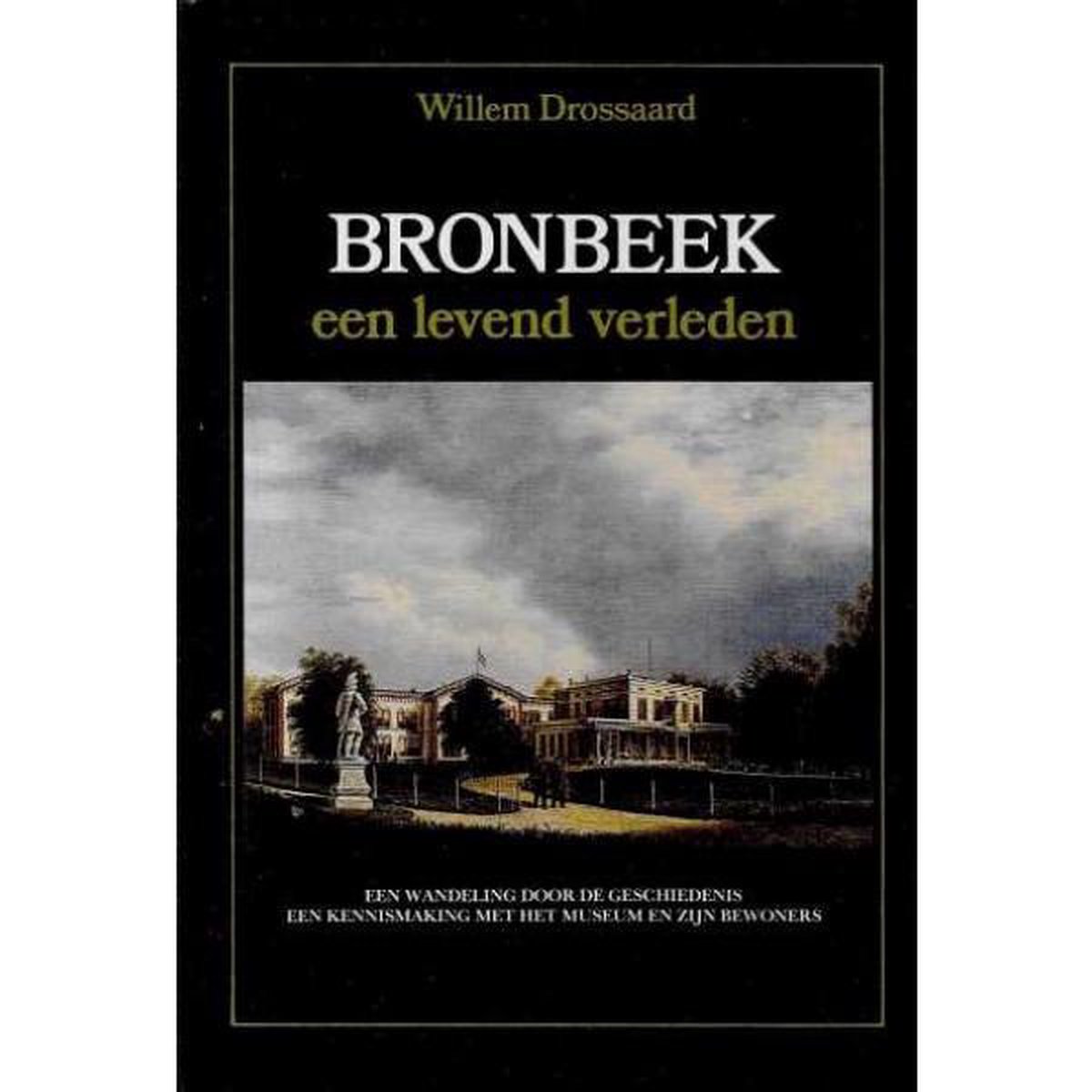 Bronbeek een levend verleden