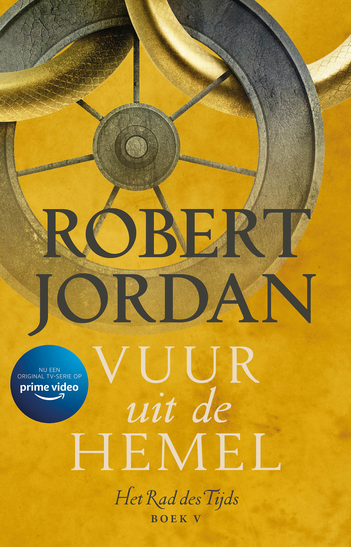 Robert Jordan Vuur Uit De Hemel / Het Rad Des Tijds / 5