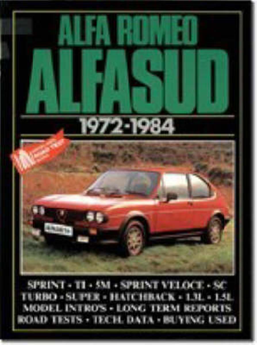 Alfa Romeo Alfasud, 1972-84: Road and Comparison Tests, Model Introductions, History and Buying Guide Articles. Models