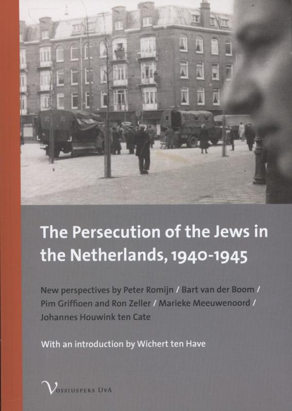 The persecution of the jews in the Netherlands 1940-1945