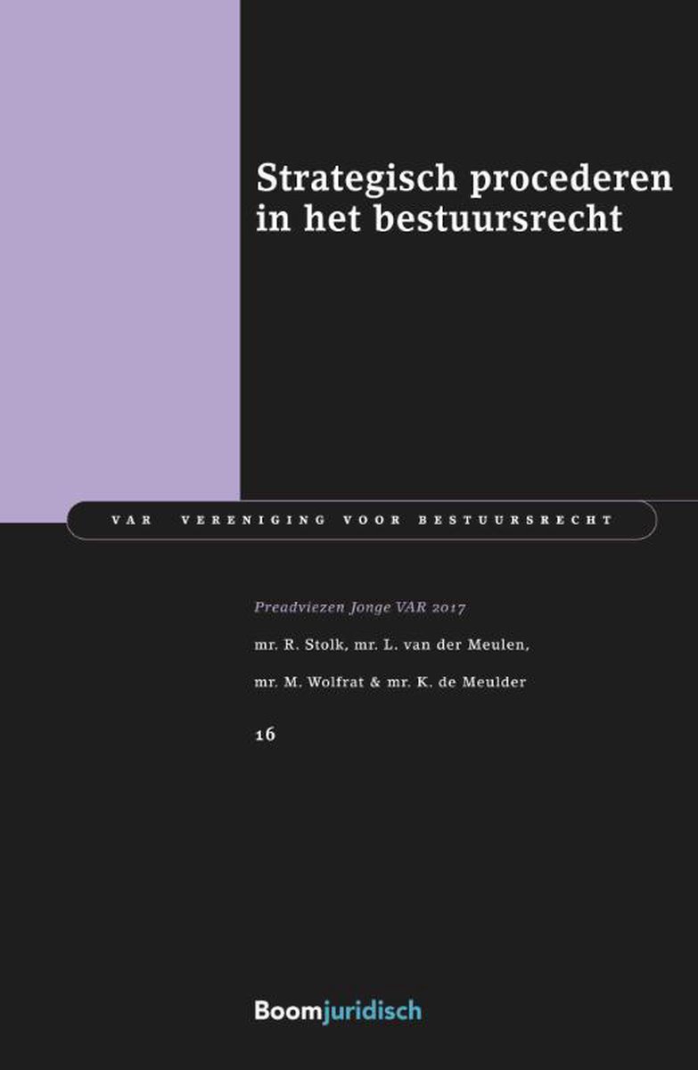 boekenbalie_9789462904835_cover Strategisch procederen in het bestuursrecht / Jonge VAR-reeks / 16