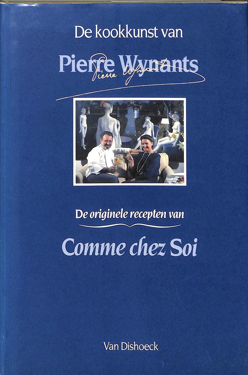 De kookkunst van Pierre Wynants