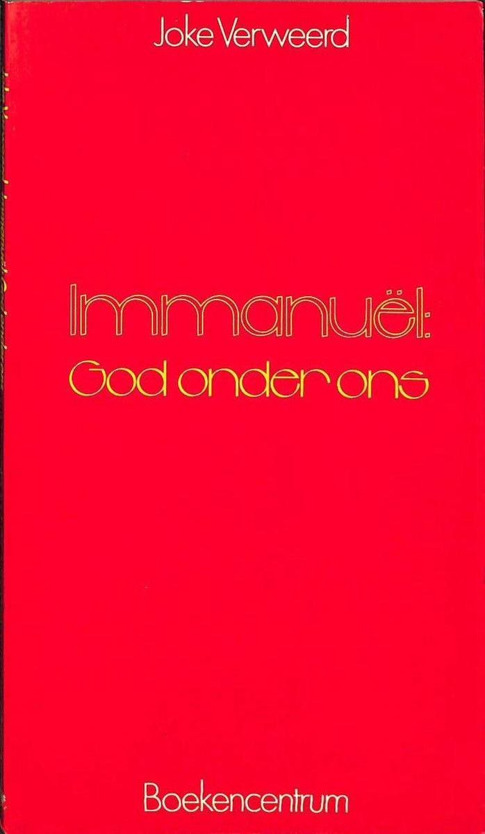 Verweerd Immanuel, God Onder Ons. Een Bundel Kerstgedichten