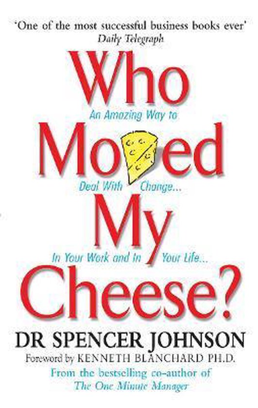 Who Moved My Cheese?
