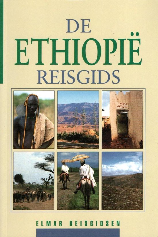 De Ethiopie reisgids / Elmar reishandboeken