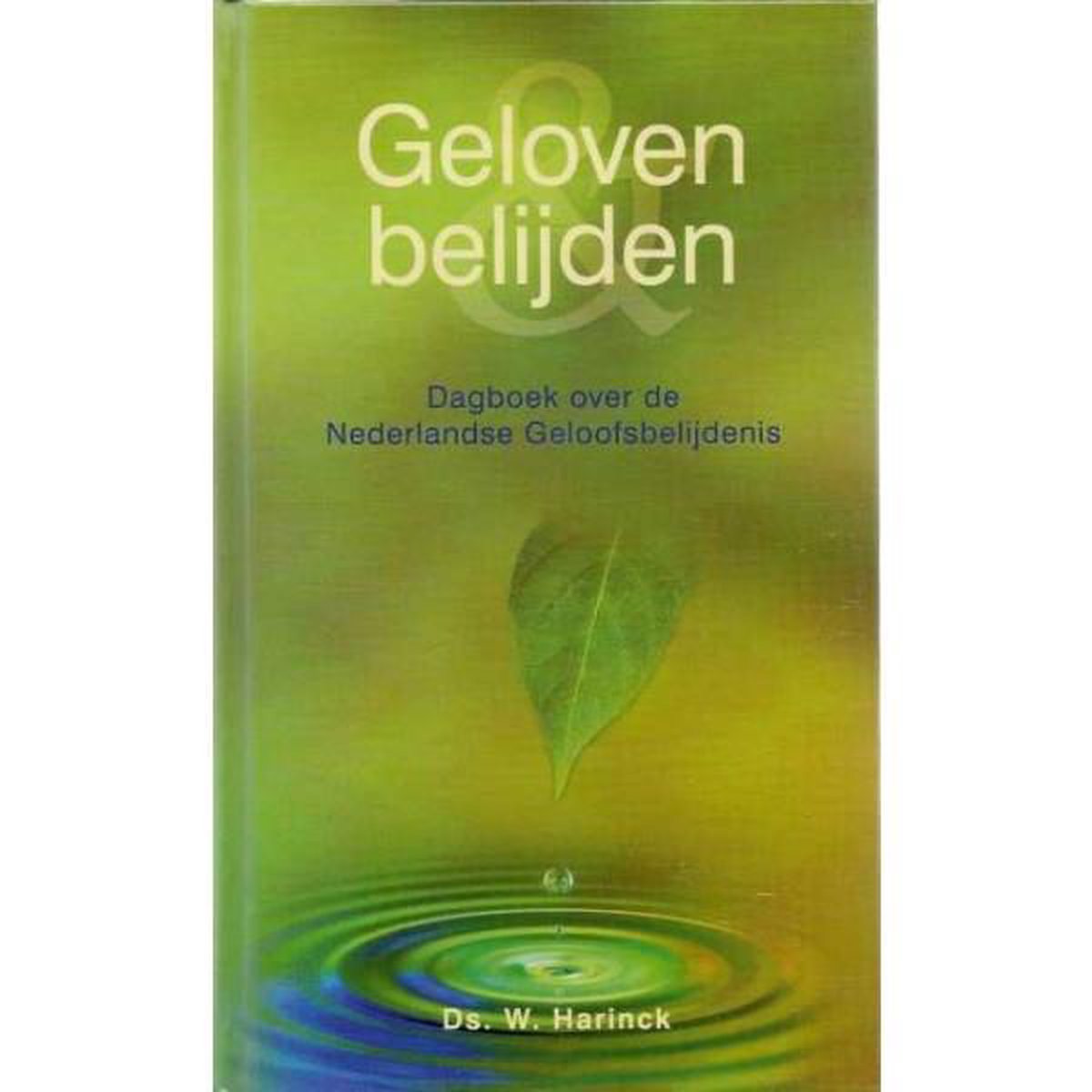 boekenbalie_9789033606809_cover Geloven belijden