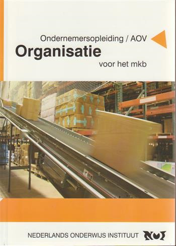 Leerboek organisatie voor het mkb / Opleiding Ondernemen