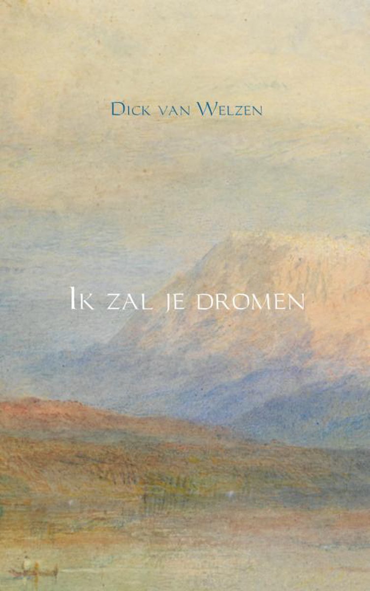 Ik zal je dromen