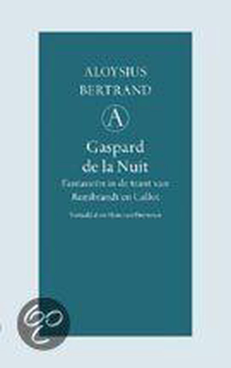 Gaspard de la Nuit / Grote belletrie serie