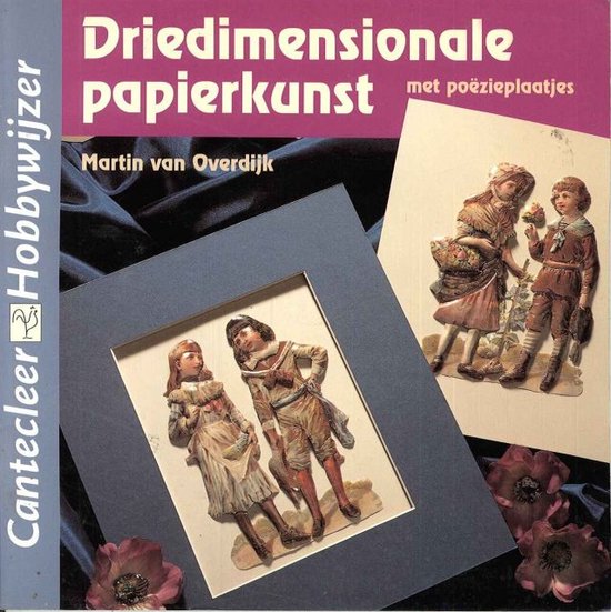 boekenbalie_9789021323138_cover Driedimensionale papierkunst / Cantecleer hobbywijzer