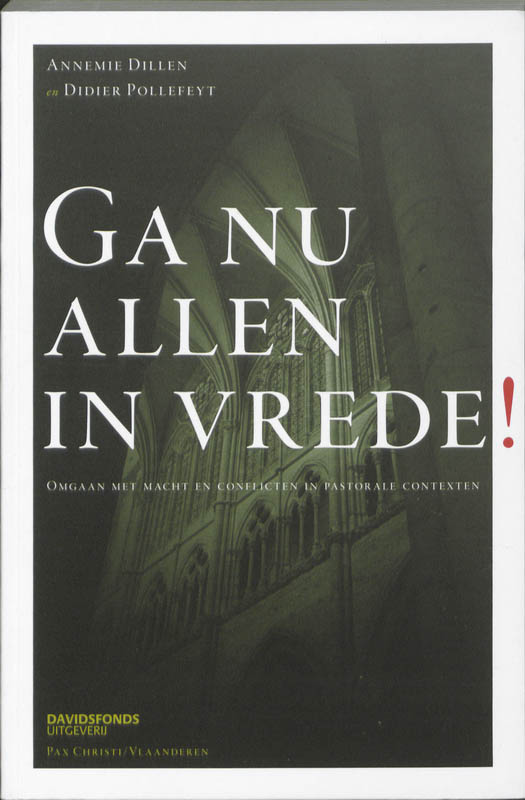 Ga Nu Allen In Vrede!