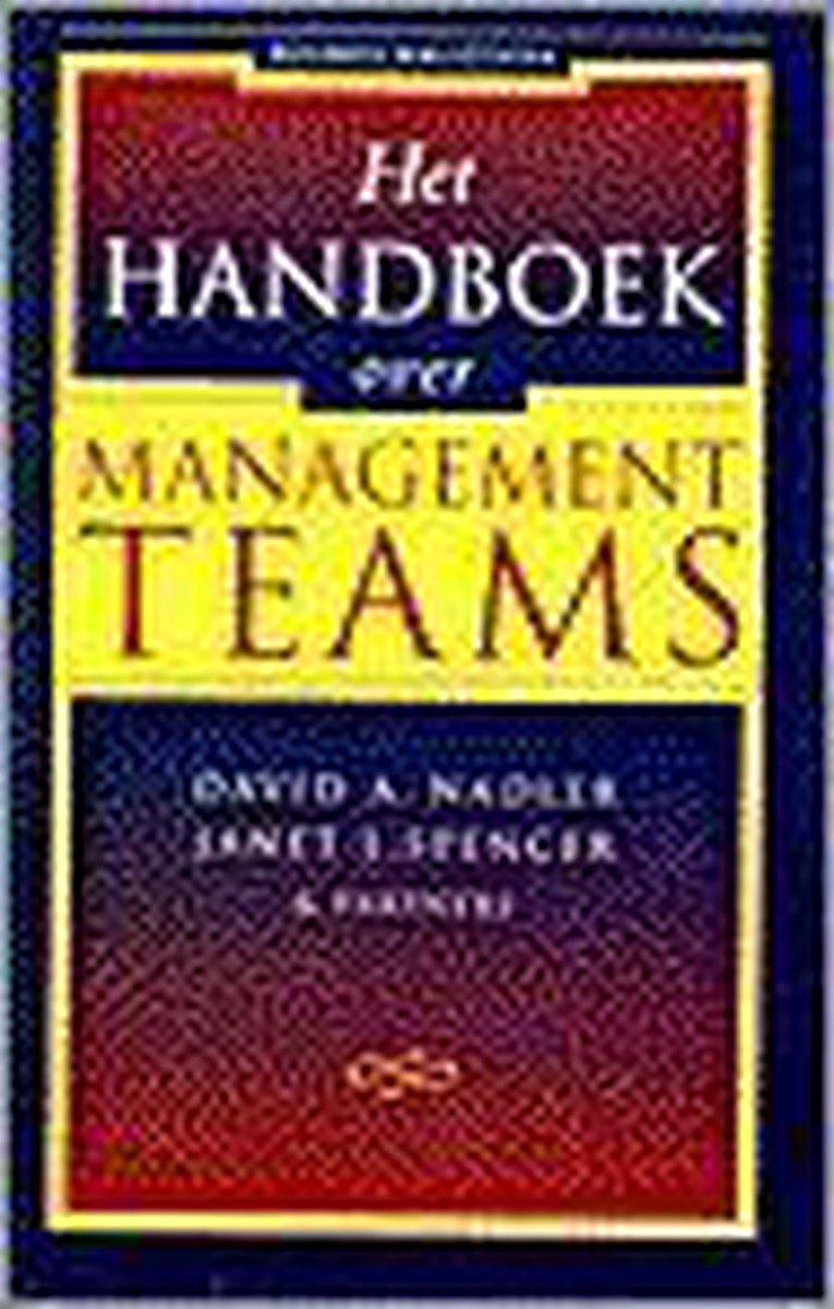 Het handboek over managementteams / Business bibliotheek