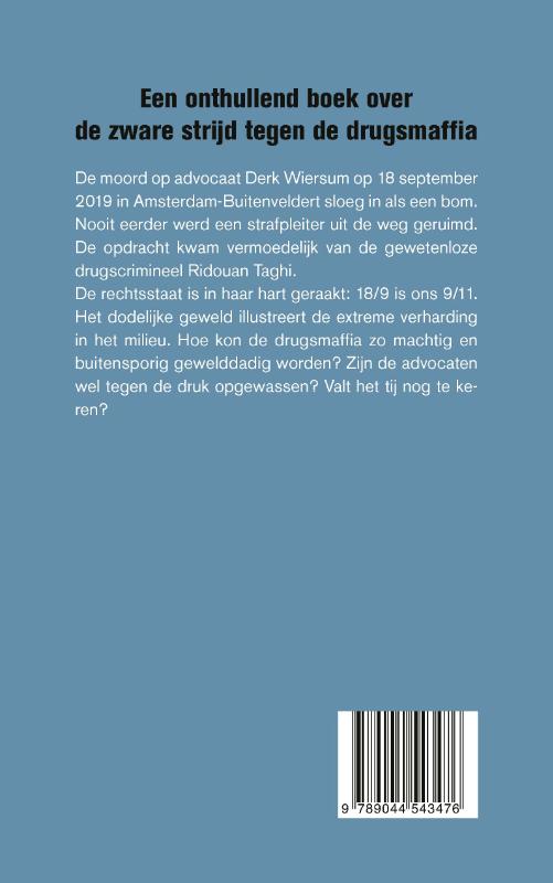 De drugsmaffia dicteert achterkant