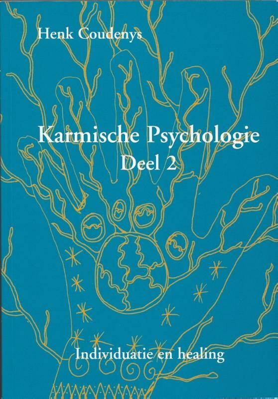 Karmische psychologie 2: Individuatie en healing / Karmische psychologie / 2