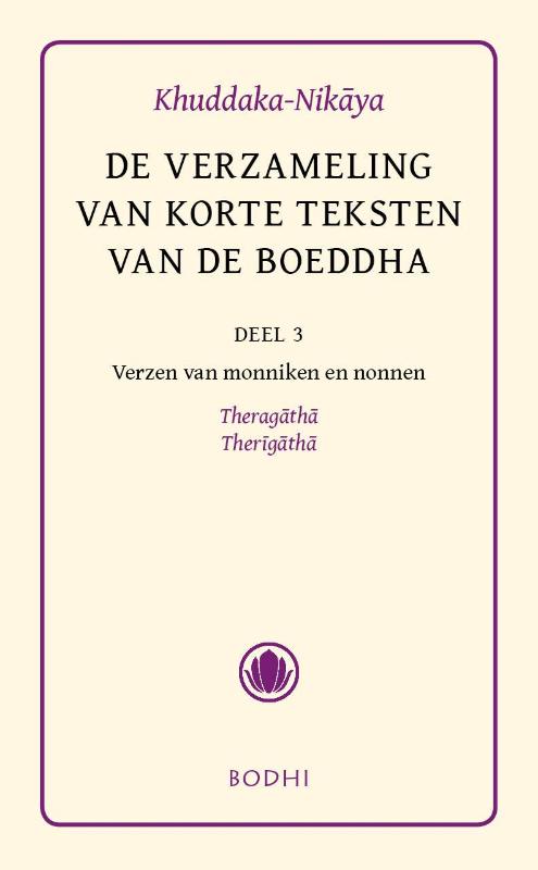 Khudaka-Nikaya / 3 Verzen Van Monniken En Nonnen - Theragatha, Therigatha / Pali-canon - Sutta Pitaka / 17