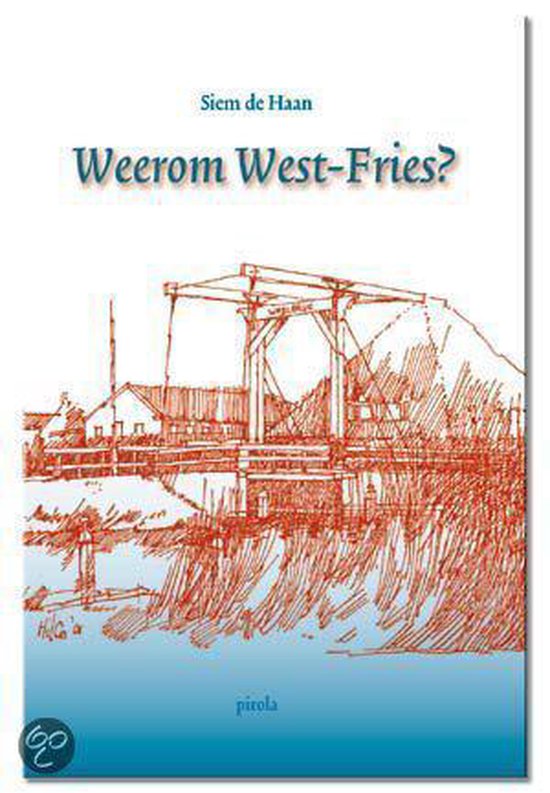 WEEROM WESTFRIES
