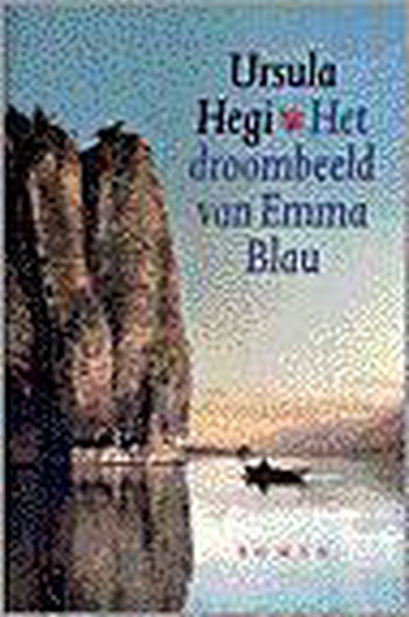 U. Hegi Het Droombeeld Van Emma Blau