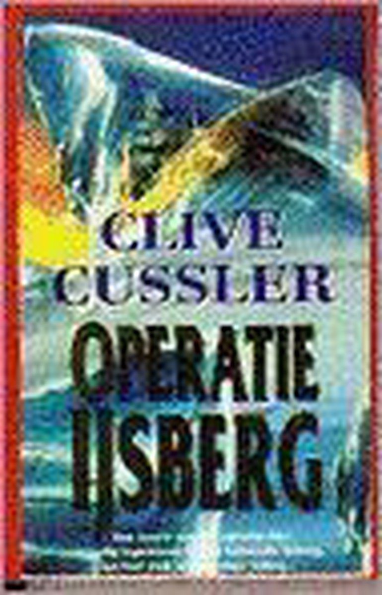 boekenbalie_9789022982181_cover Operatie IJsberg / Dirk Pitt-avonturen