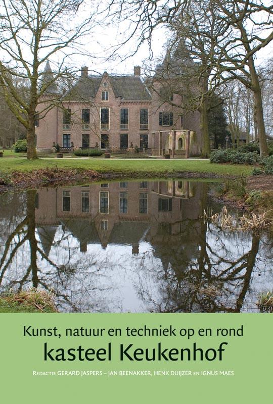 Jaarboek kasteel Keukenhof 3 -   Kunst, natuur en techniek op en rond kasteel Keukenhof