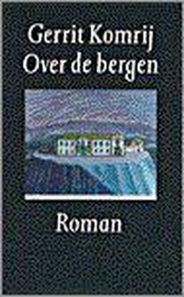 boekenbalie_9789029527262_cover OVER DE BERGEN (GEB)
