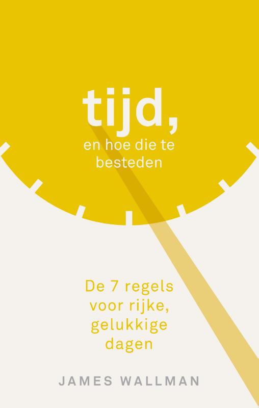 boekenbalie_9789021571249_cover Tijd, en hoe die te besteden