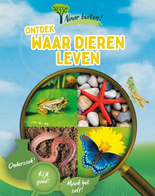 Ontdek waar dieren leven / Naar buiten!