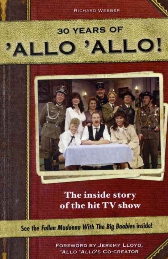 Allo Allo 30th Anniversary