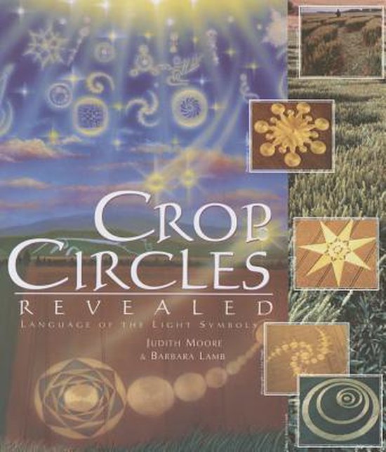 Dr Judith Moore Crop Circles Revealed