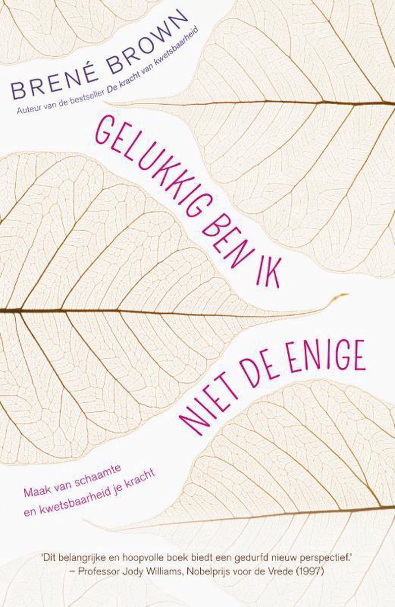 Brené Brown Gelukkig Ben Ik Niet De Enige