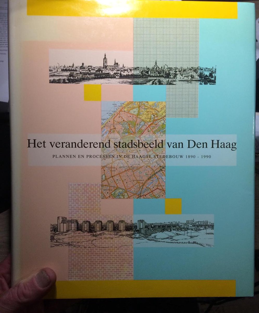 Het veranderend stadsbeeld van Den Haag