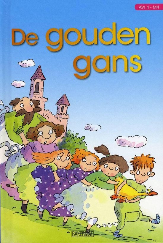 De gouden gans / Lezen is leuk!