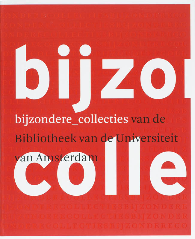 Bijzondere Collecties Naar Een Nieuwe Bibliotheek