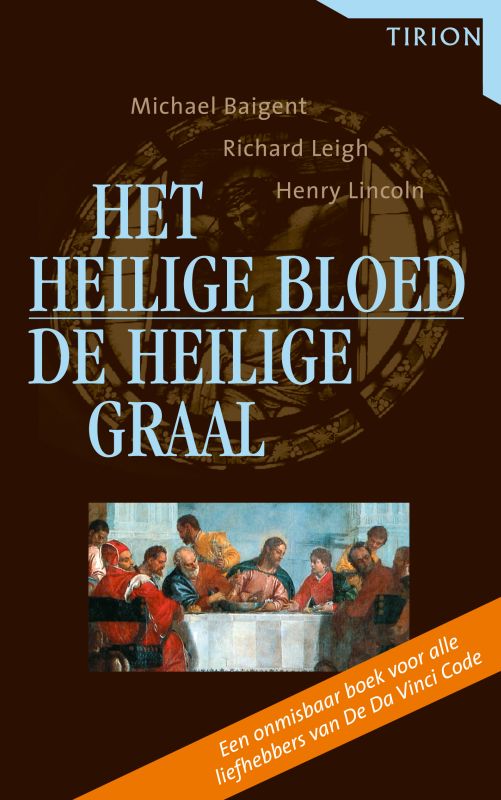 Het Heilige Bloed En De Heilige Graal