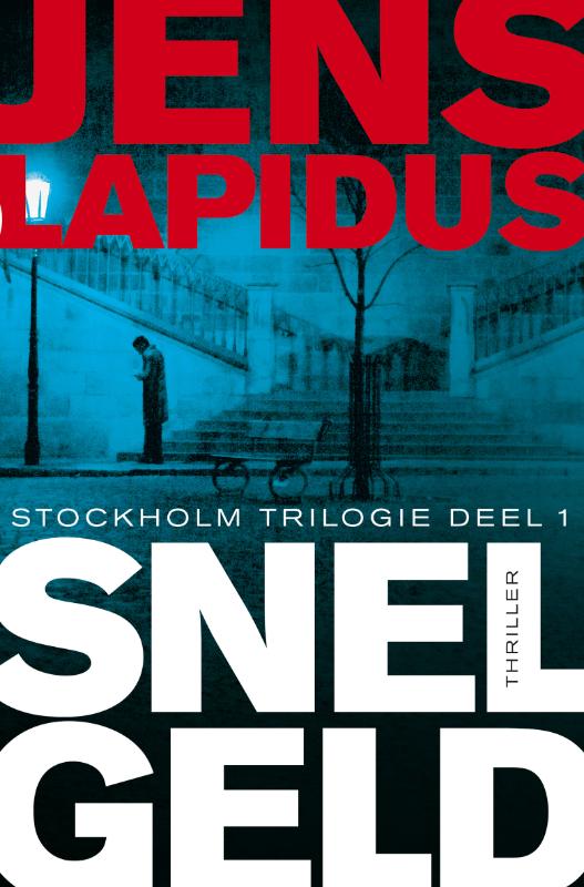 Snel geld / De Stockholm-trilogie / 1