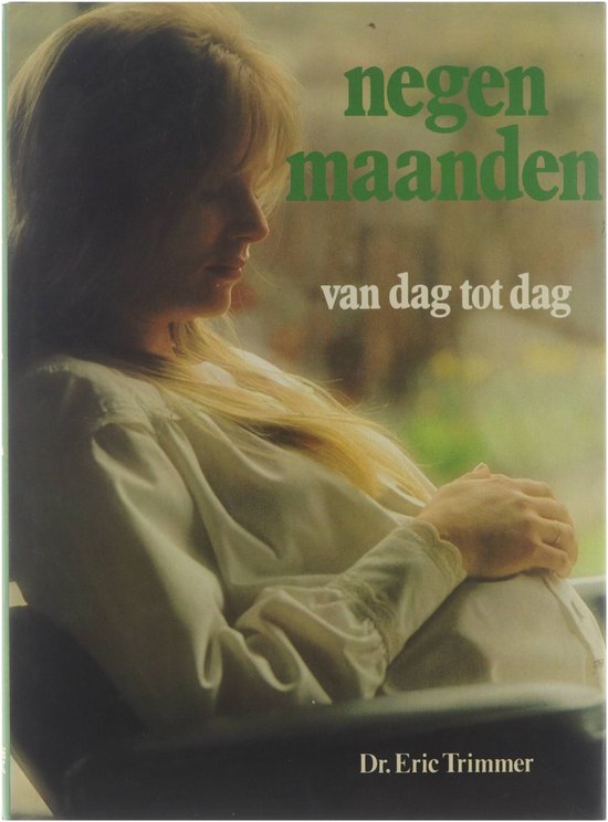 Negen maanden van dag tot dag