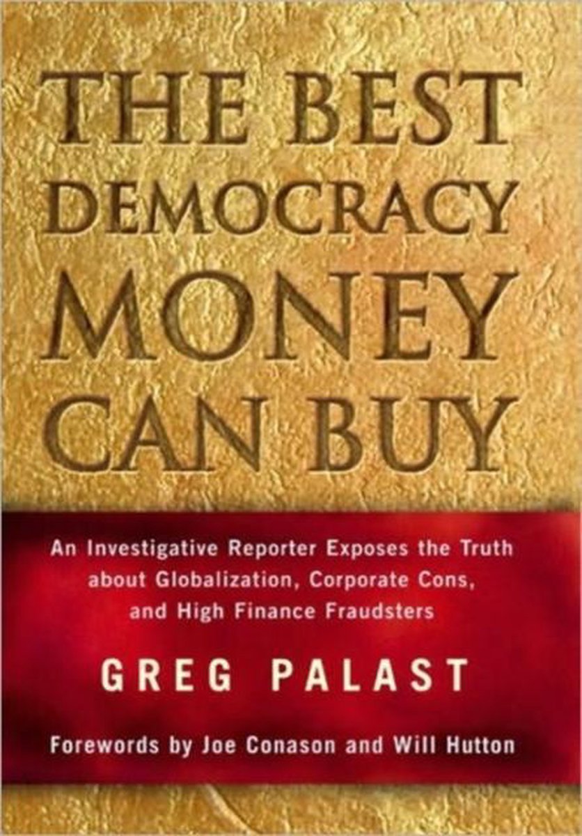 The Best Democracy Money Can Buy