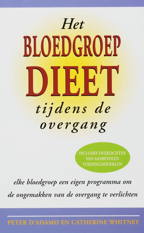 Het Bloedgroepdieet Tijdens De Overgang