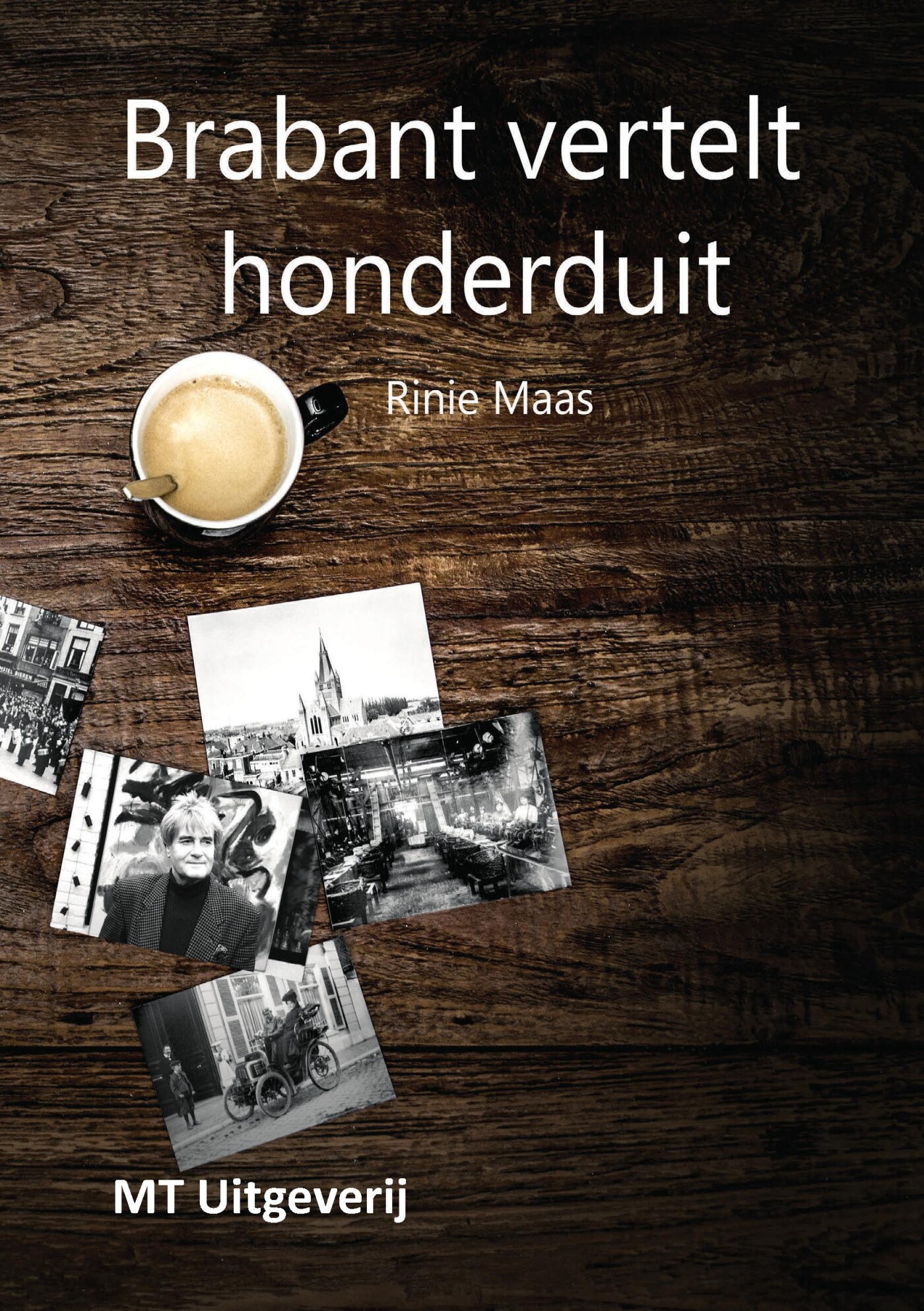 Rinie Maas Brabant Vertelt Honderduit