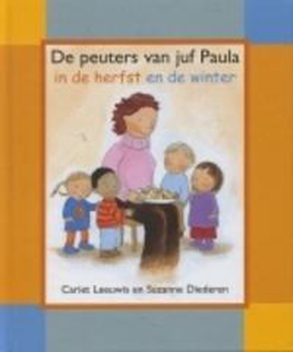 De Peuters Van Juf Paula In De Herfst En De Winter