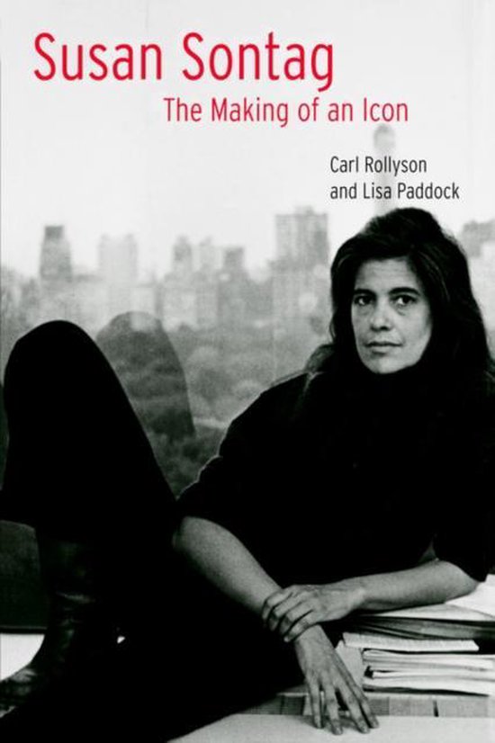 Susan Sontag - The Making of an Icon