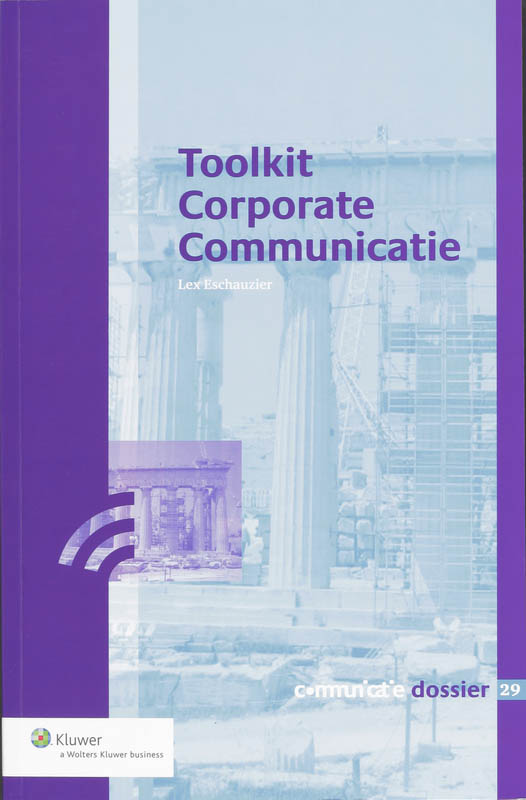 Toolkit Corporate Communicatie / Communicatie Dossier / 029
