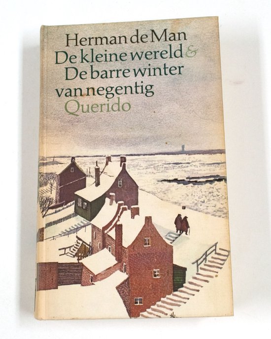 De kleine wereld & De barre winter van negentig