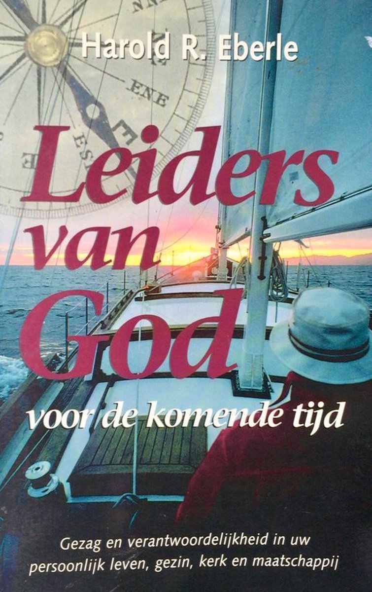 Leiders van God voor de komende tijd