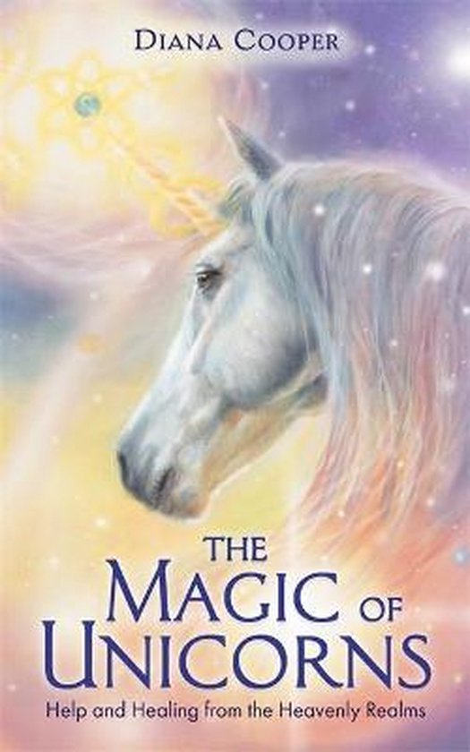 Diana Cooper Magic Of Unicorns