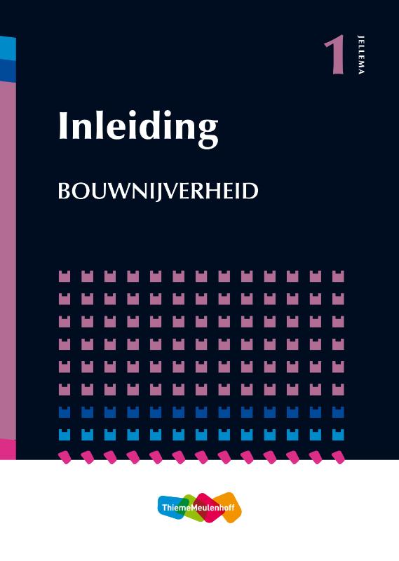 I.R. Pijpers Bouwnijverheid / Deel 1 / Hogere Bouwkunde Jellema Inleiding / 1