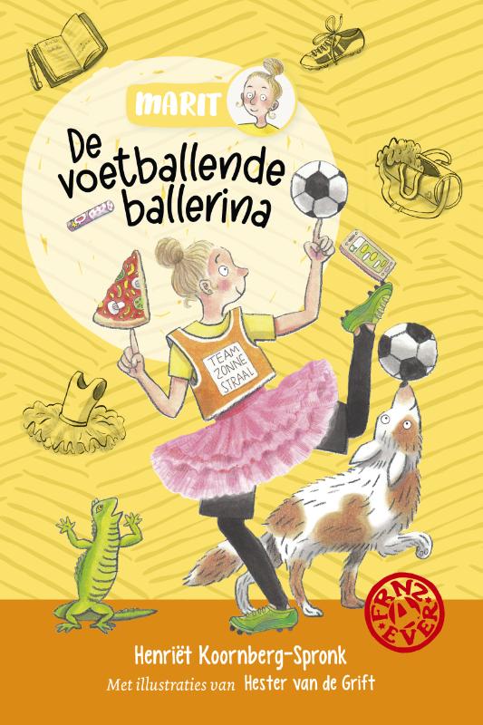 Henriët Koornberg-Spronk De Voetballende Ballerina / FRNZ4EVER