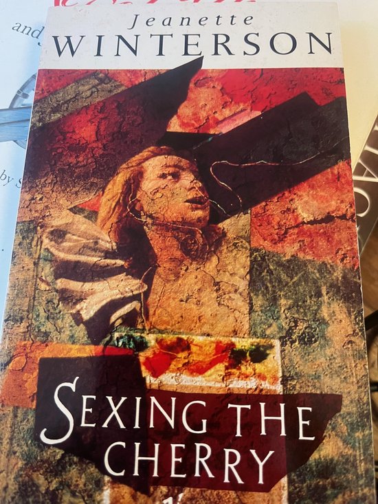 Jeanette Winterson Sexing The Cherry